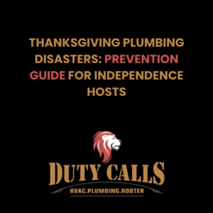 Thanksgiving plumbing problems Independence MO